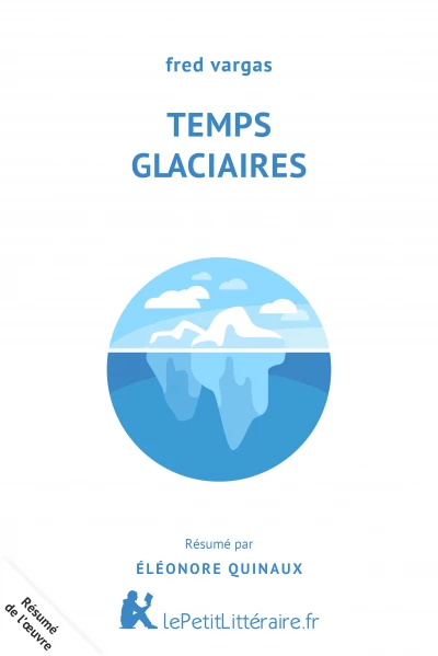 Résumé du livre :  Temps glaciaires